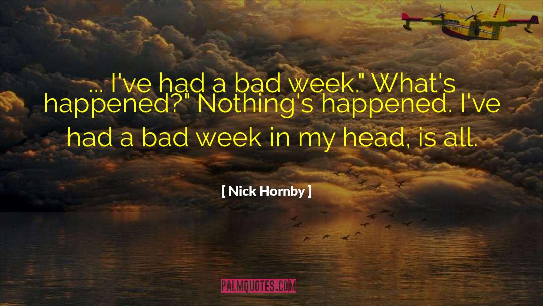 Nick Abbot quotes by Nick Hornby