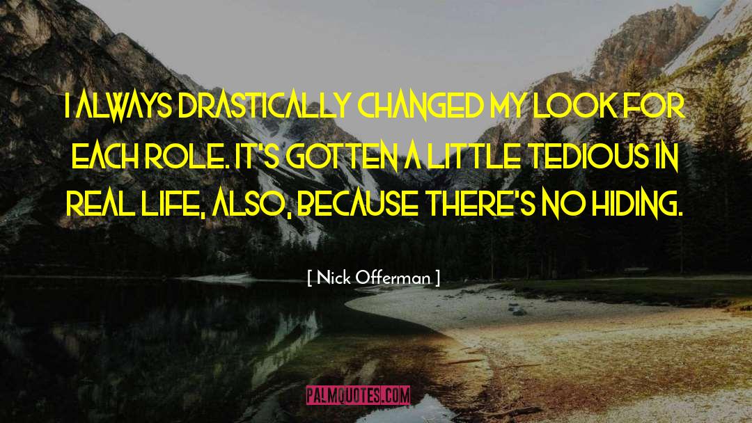 Nick Laird quotes by Nick Offerman