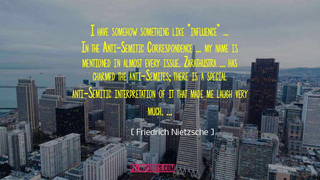 Nick Name quotes by Friedrich Nietzsche