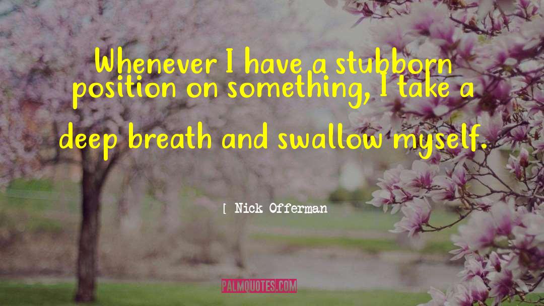 Nick Ryves quotes by Nick Offerman