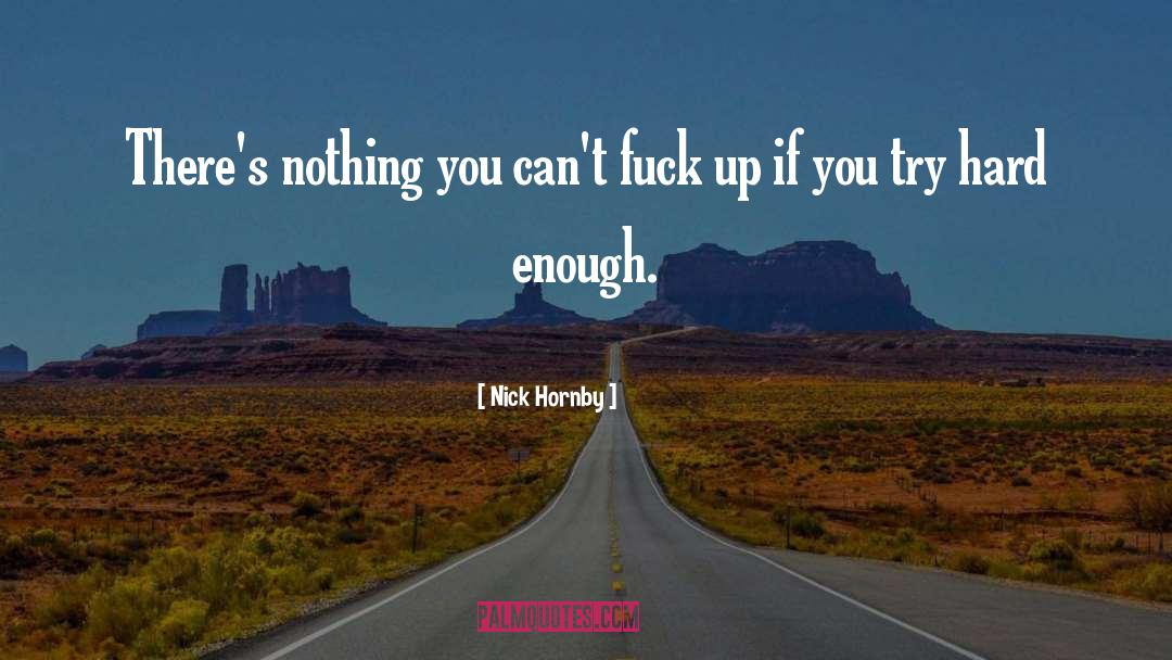Nick Salazar quotes by Nick Hornby