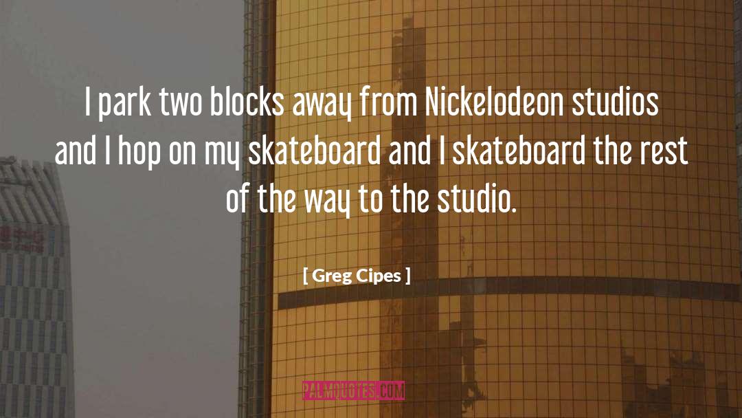 Nickelodeon quotes by Greg Cipes