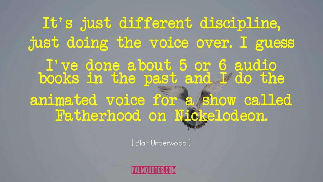 Nickelodeon quotes by Blair Underwood