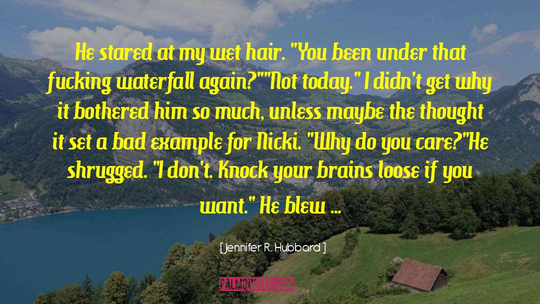 Nicki quotes by Jennifer R. Hubbard