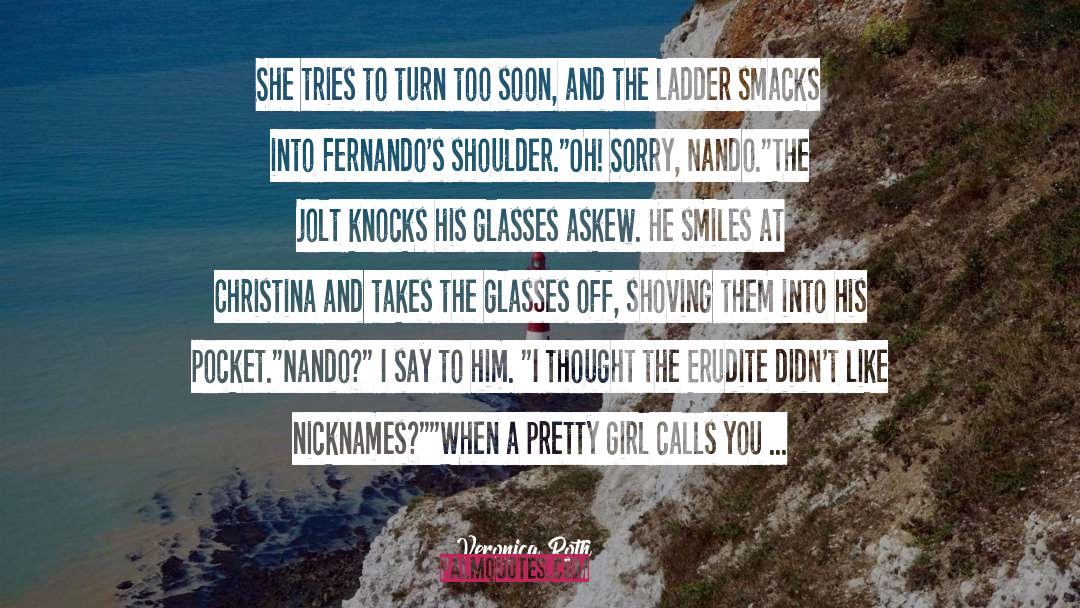 Nickname quotes by Veronica Roth