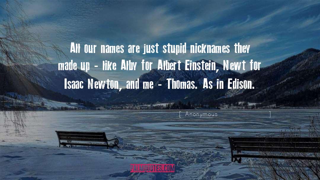 Nicknames quotes by Anonymous