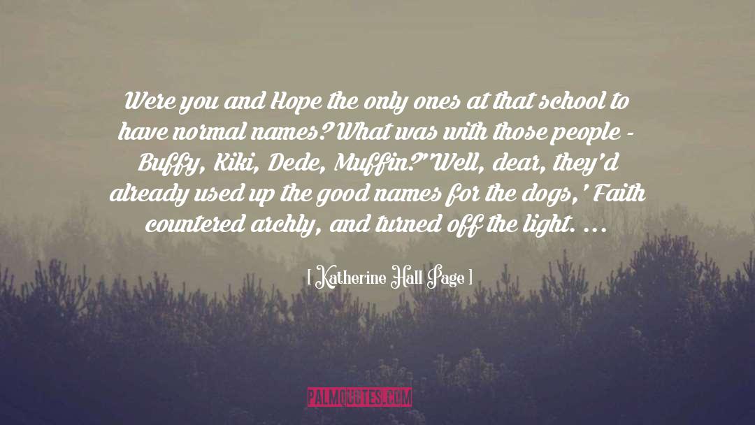 Nicknames quotes by Katherine Hall Page