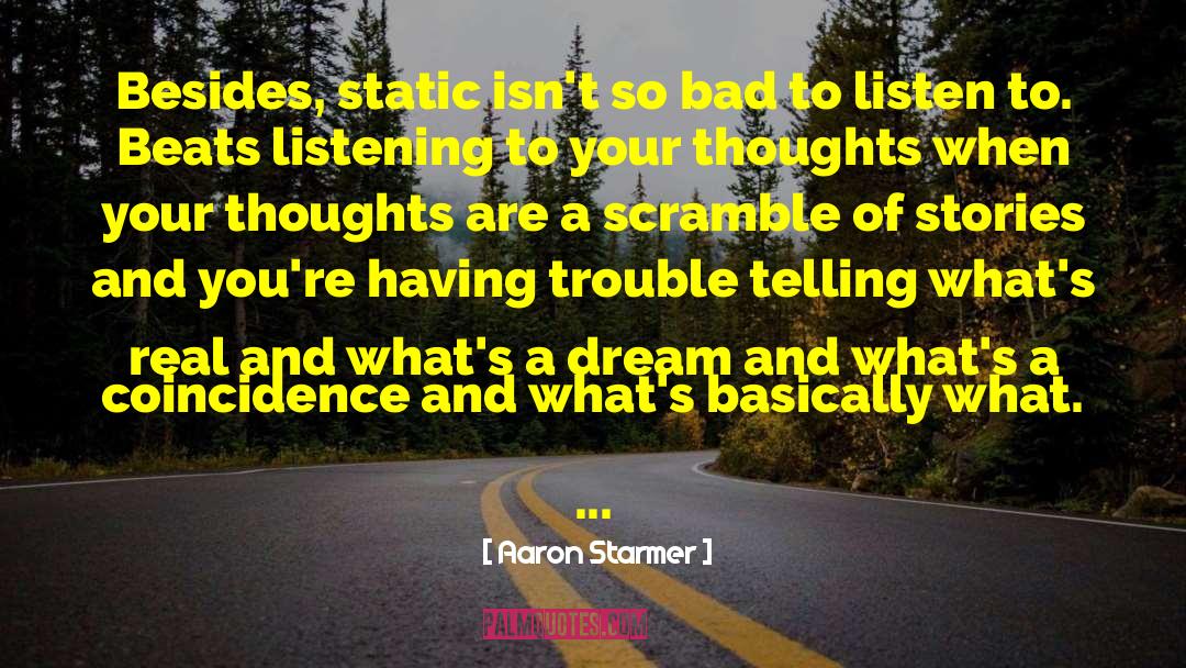 Nicks Thoughts quotes by Aaron Starmer