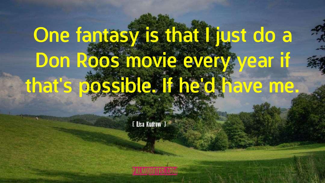 Niclays Roos quotes by Lisa Kudrow