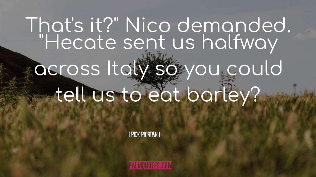 Nico Toscani quotes by Rick Riordan