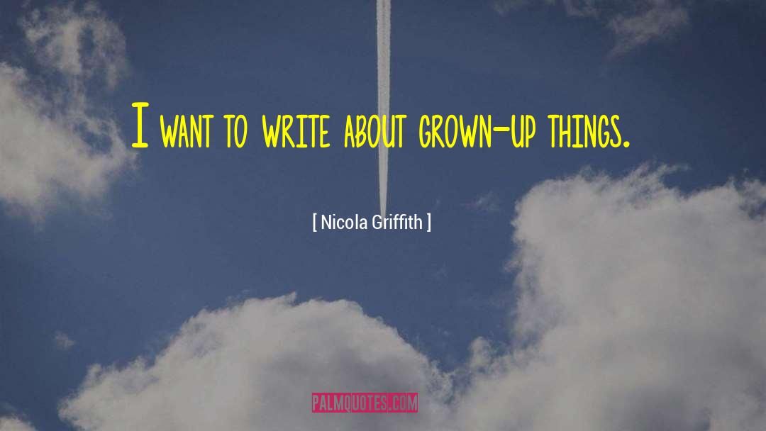 Nicola quotes by Nicola Griffith