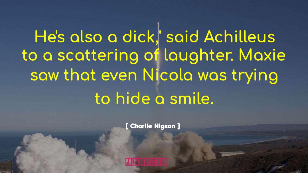 Nicola quotes by Charlie Higson