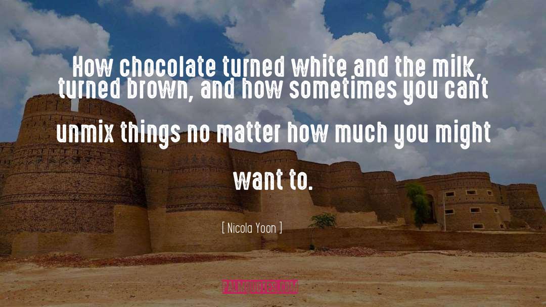 Nicola Yoon quotes by Nicola Yoon