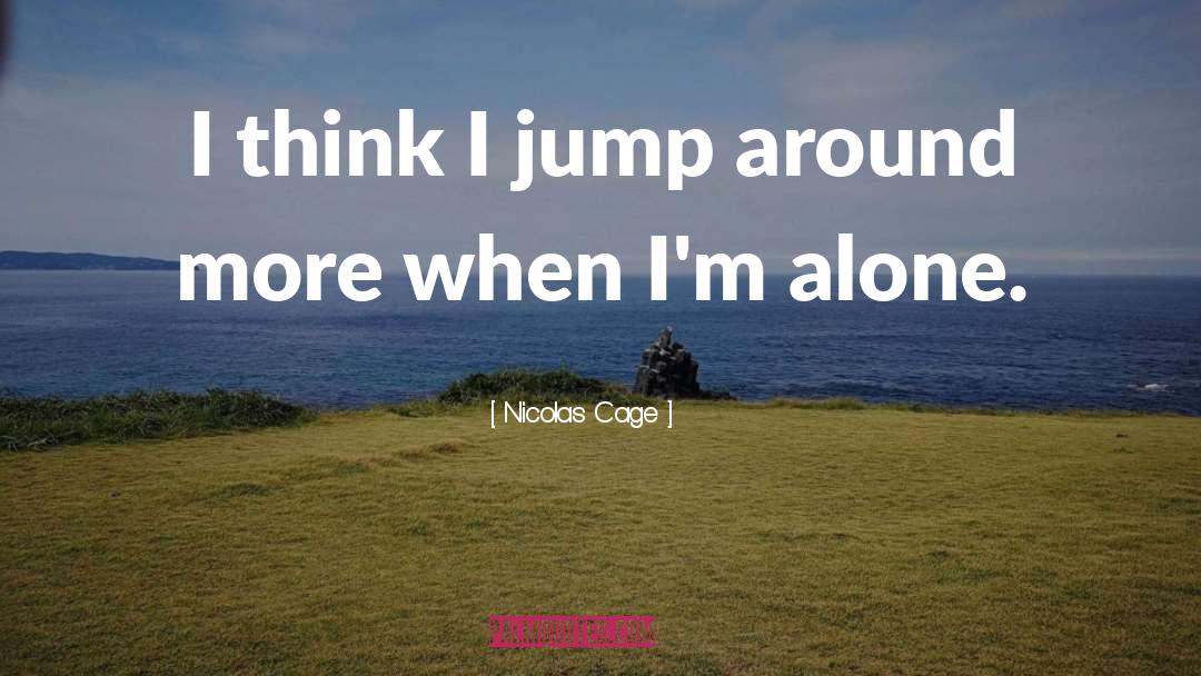 Nicolas quotes by Nicolas Cage
