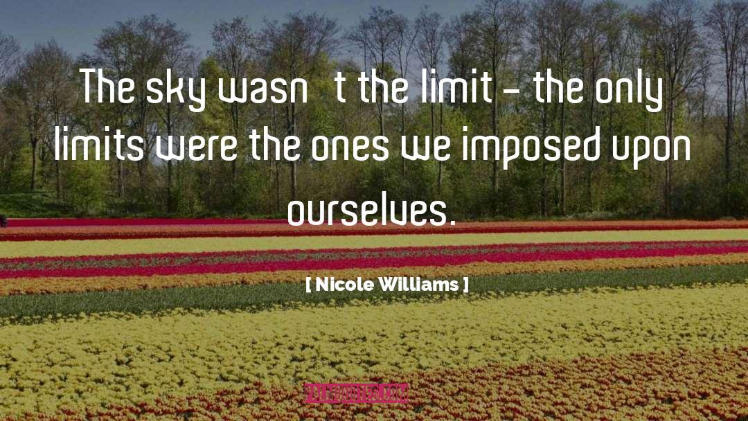 Nicole Williams quotes by Nicole Williams