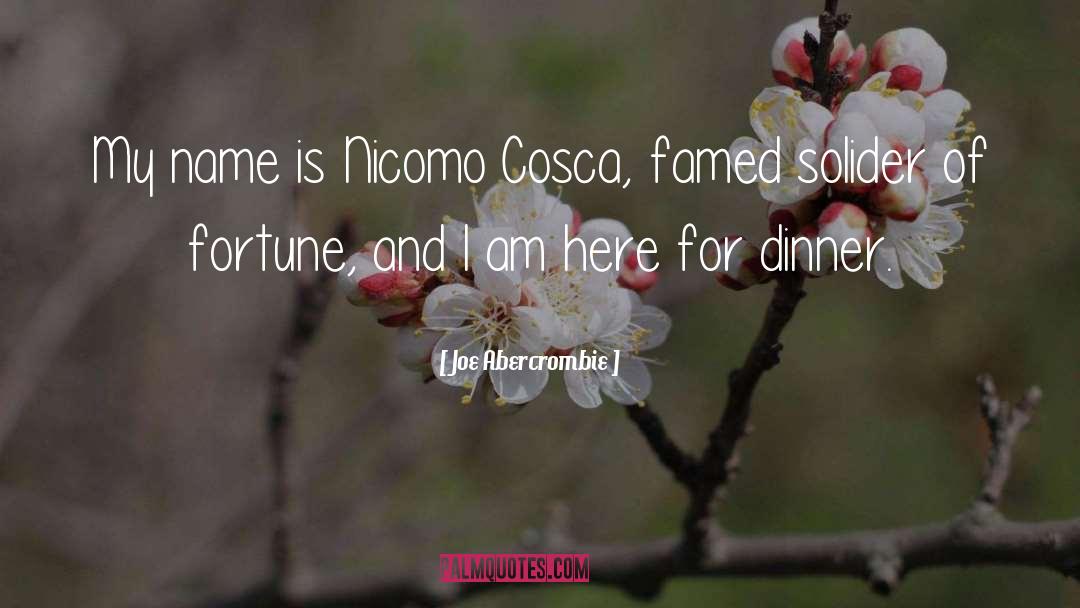 Nicomo Cosca quotes by Joe Abercrombie