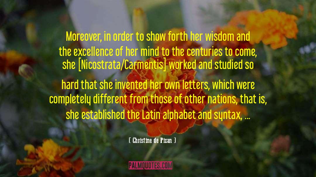 Nicostrata Carmentis quotes by Christine De Pizan
