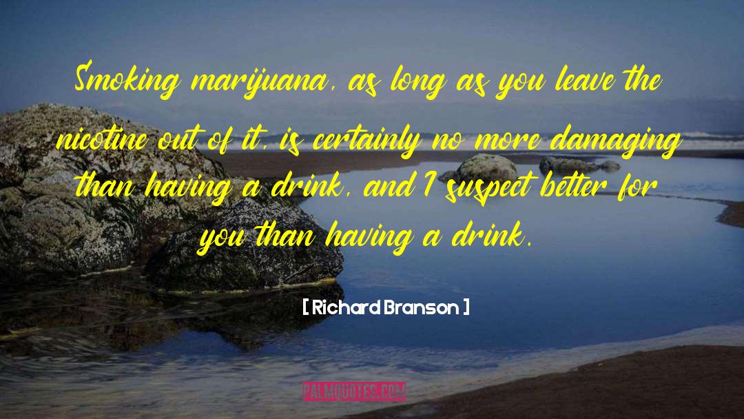 Nicotine quotes by Richard Branson