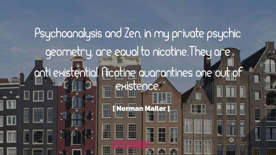 Nicotine quotes by Norman Mailer