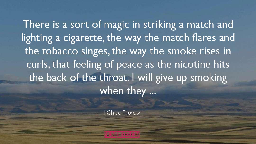 Nicotine quotes by Chloe Thurlow