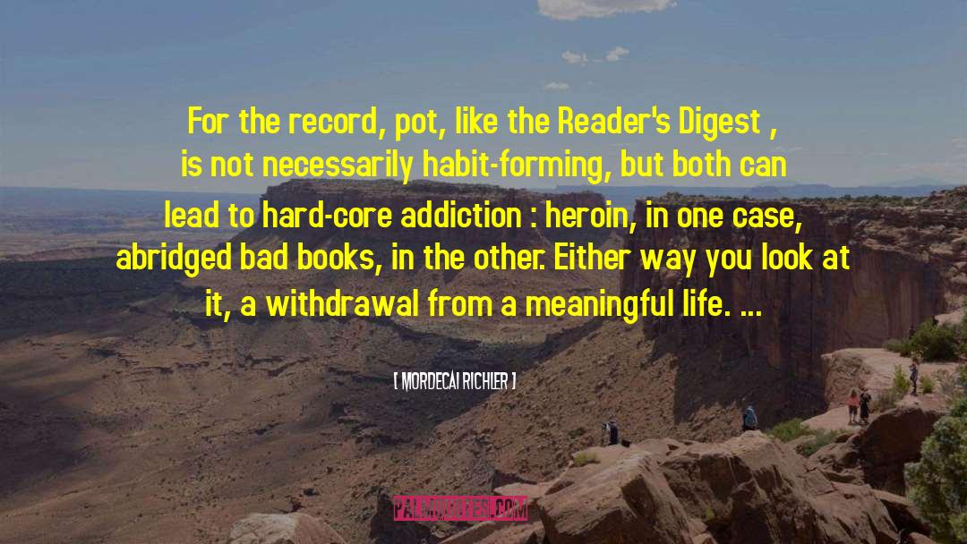 Nicotine Withdrawal quotes by Mordecai Richler