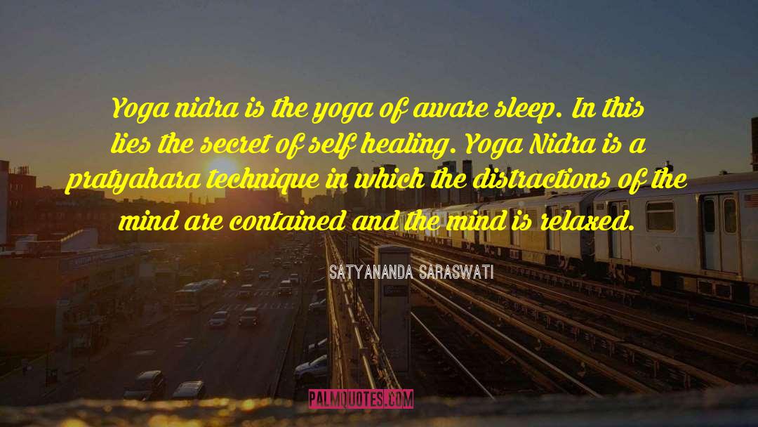 Nidra quotes by Satyananda Saraswati