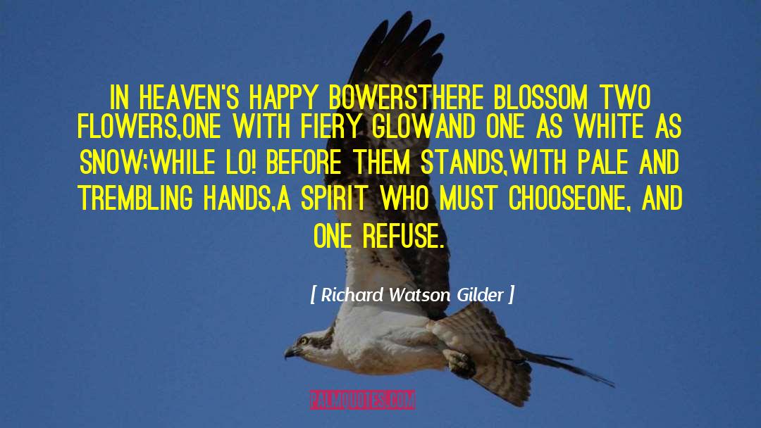 Niebiosa Rose quotes by Richard Watson Gilder