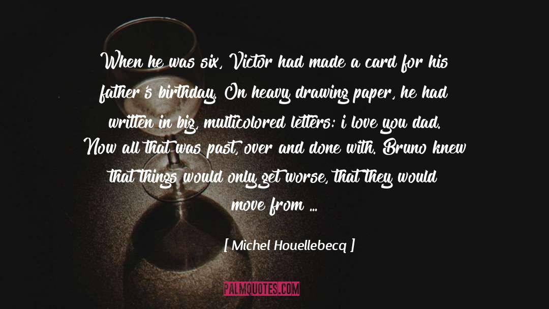 Niece Birthday Card quotes by Michel Houellebecq