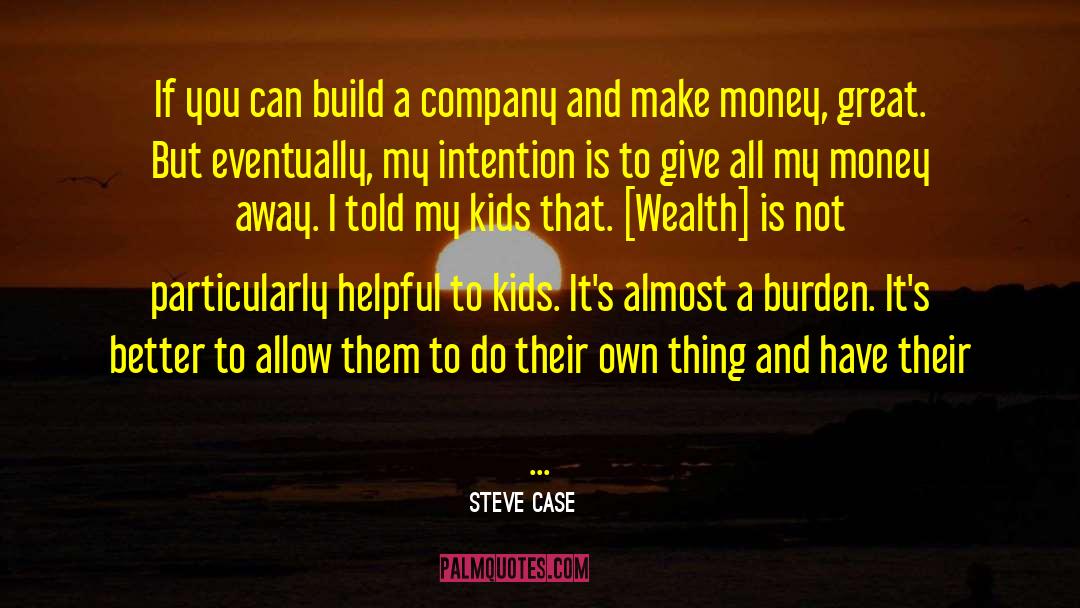 Nielsen Company quotes by Steve Case