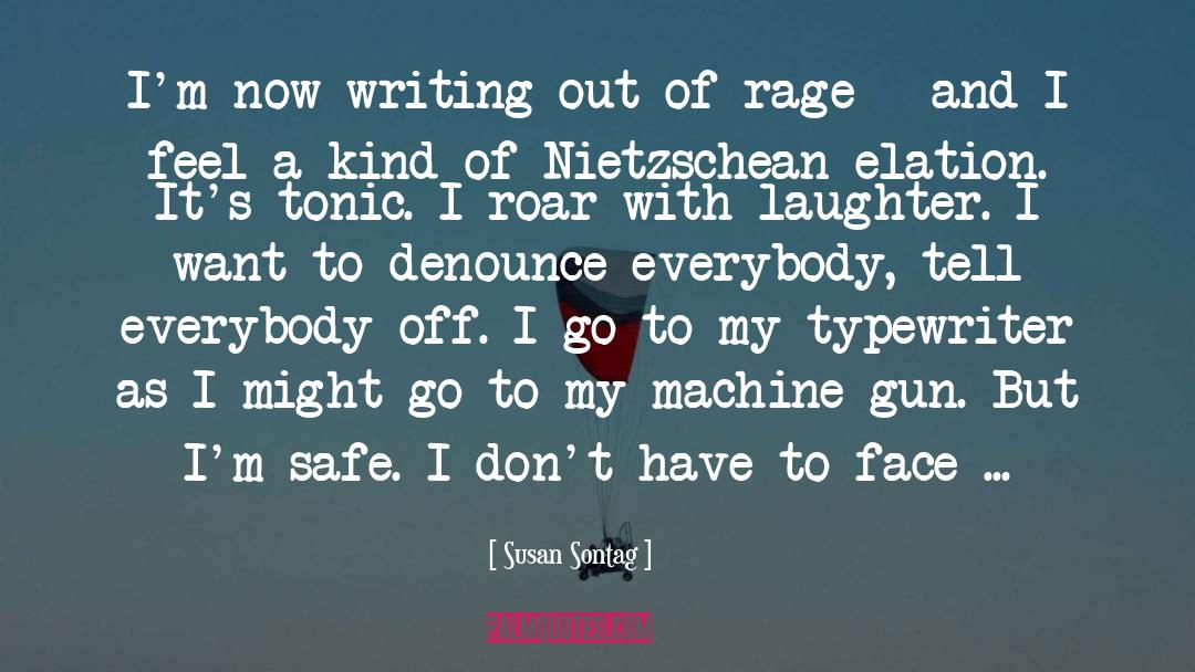 Nietzschean quotes by Susan Sontag