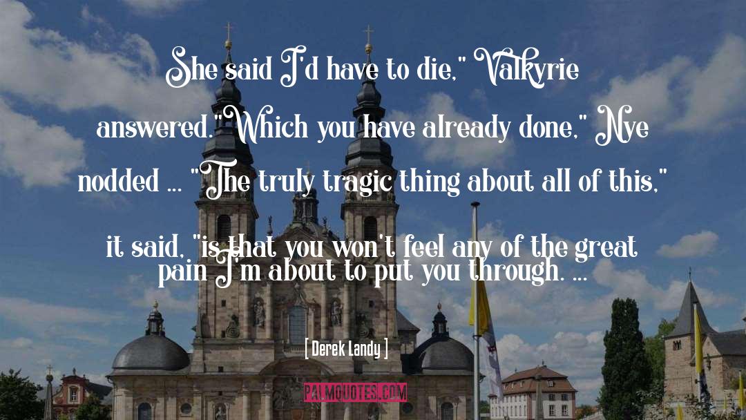 Niflheim Valkyrie quotes by Derek Landy