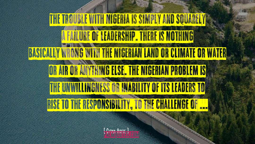 Nigeria quotes by Chinua Achebe