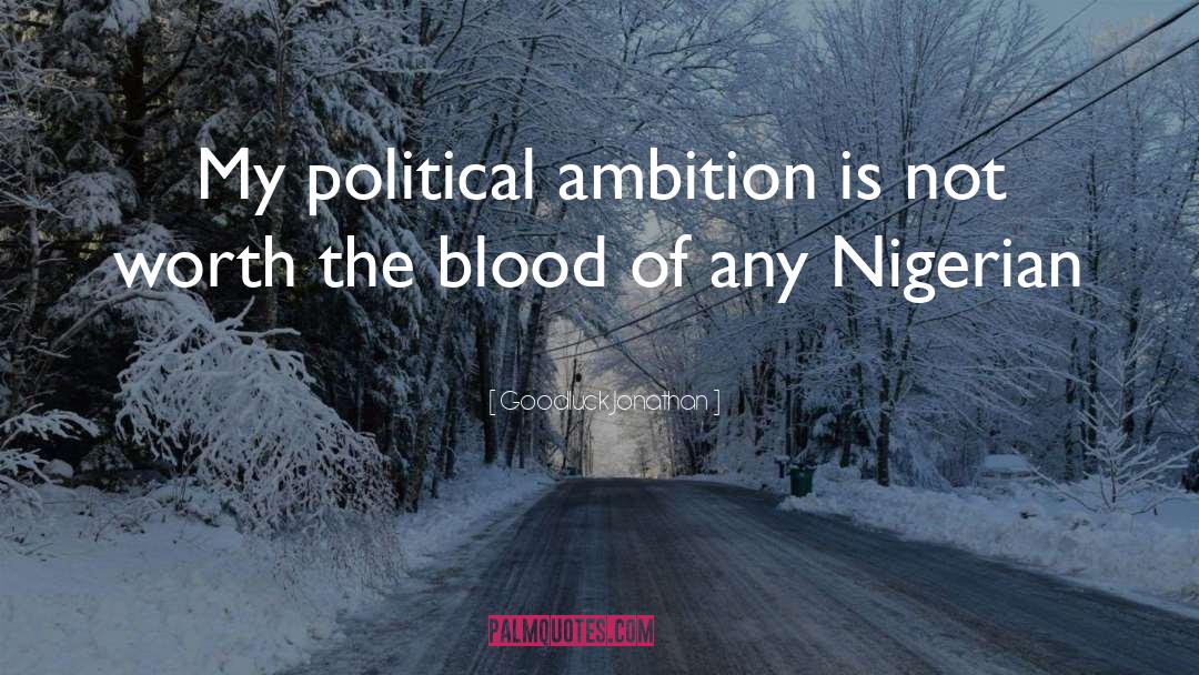 Nigerian quotes by Goodluck Jonathan