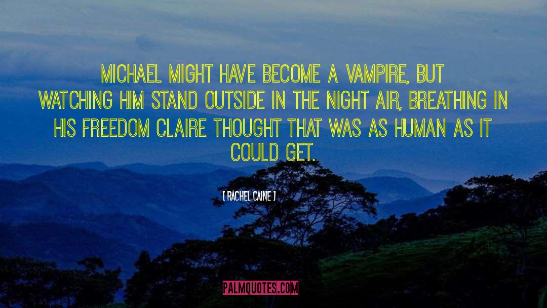 Night Air quotes by Rachel Caine