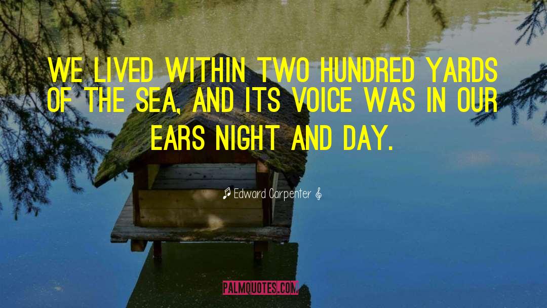 Night And Day quotes by Edward Carpenter