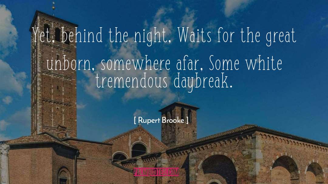 Night Broken quotes by Rupert Brooke