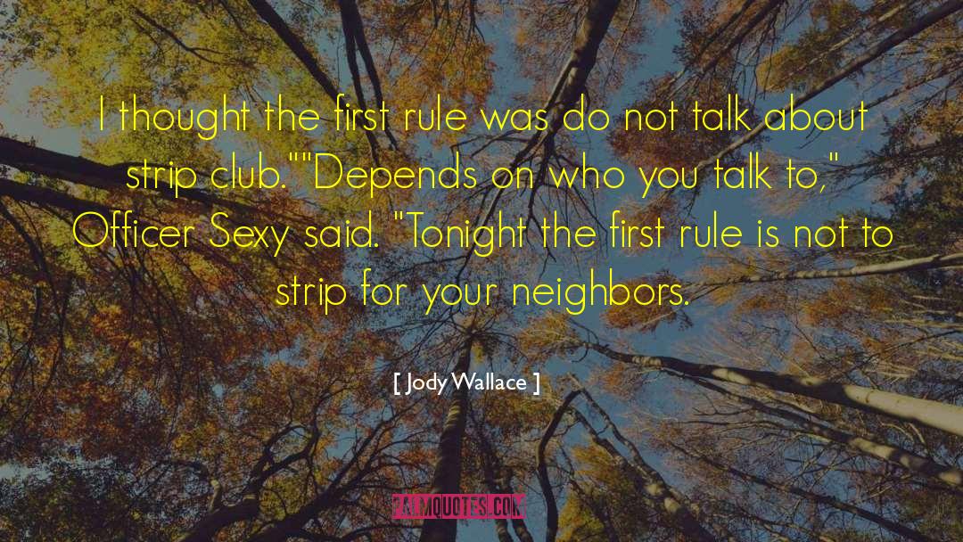 Night Club quotes by Jody Wallace