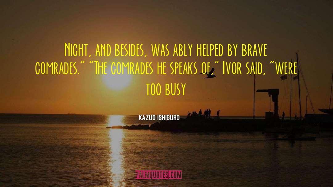 Night Embrace quotes by Kazuo Ishiguro