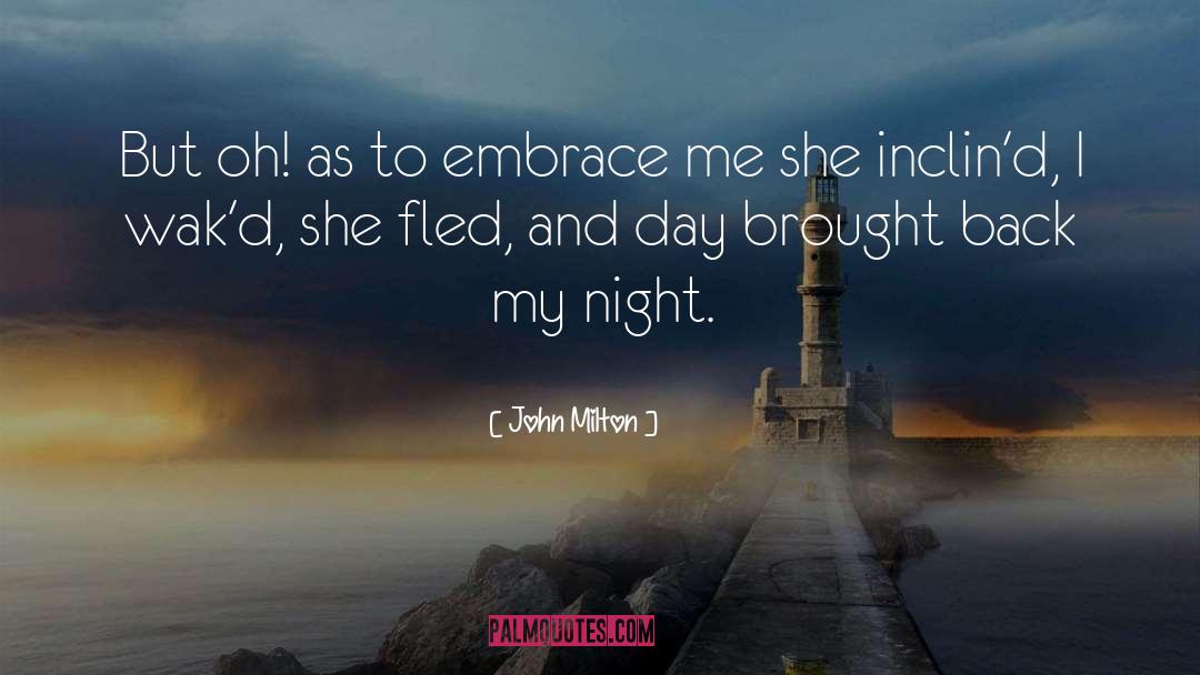 Night Embrace quotes by John Milton