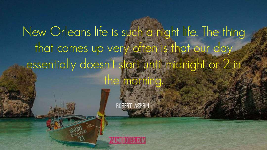 Night Life quotes by Robert Asprin