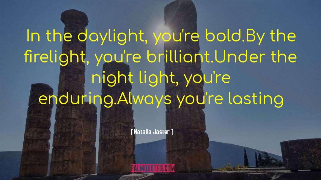 Night Light quotes by Natalia Jaster