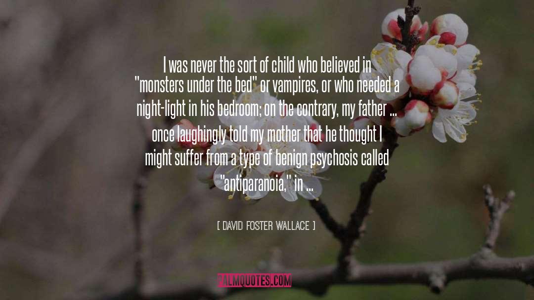 Night Light quotes by David Foster Wallace