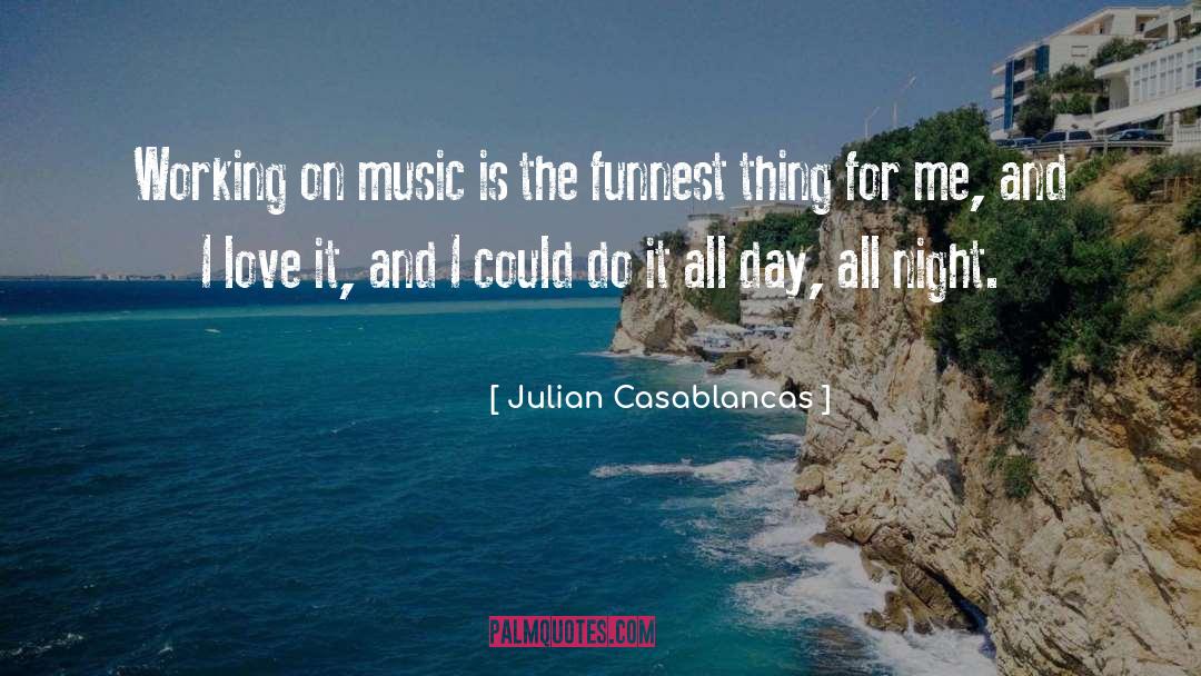 Night Love quotes by Julian Casablancas