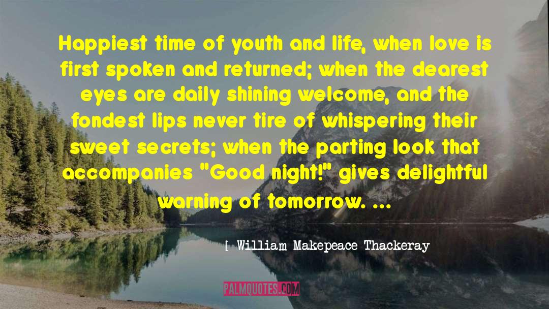 Night Love quotes by William Makepeace Thackeray