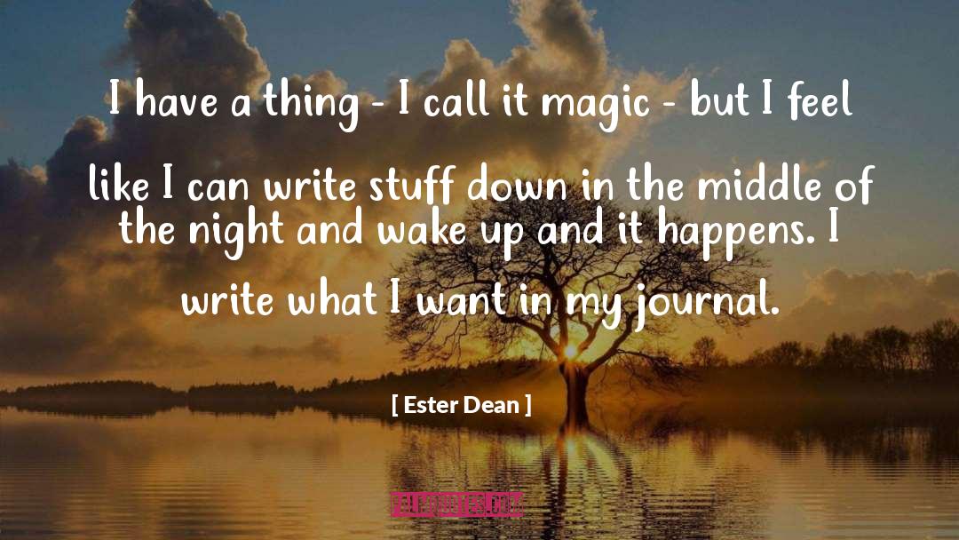 Night Magic quotes by Ester Dean