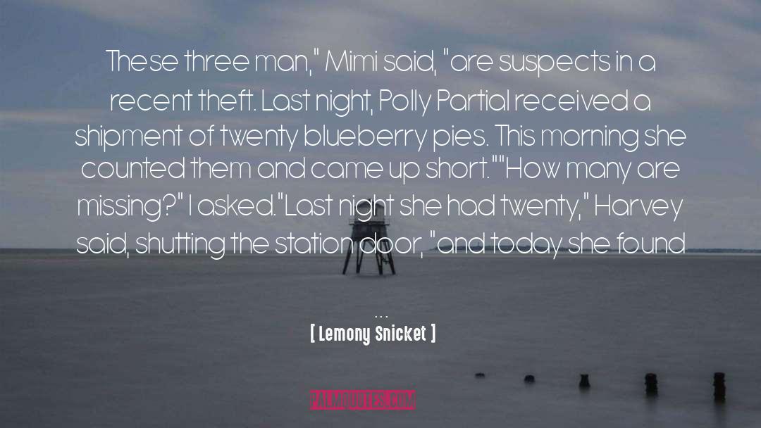 Night Marchers quotes by Lemony Snicket