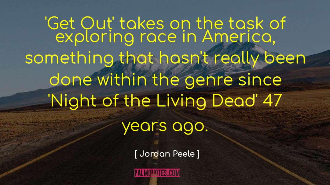 Night Of The Living Dead quotes by Jordan Peele