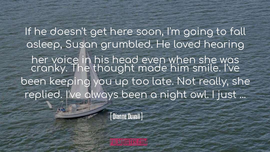 Night Owl quotes by Dianne Duvall