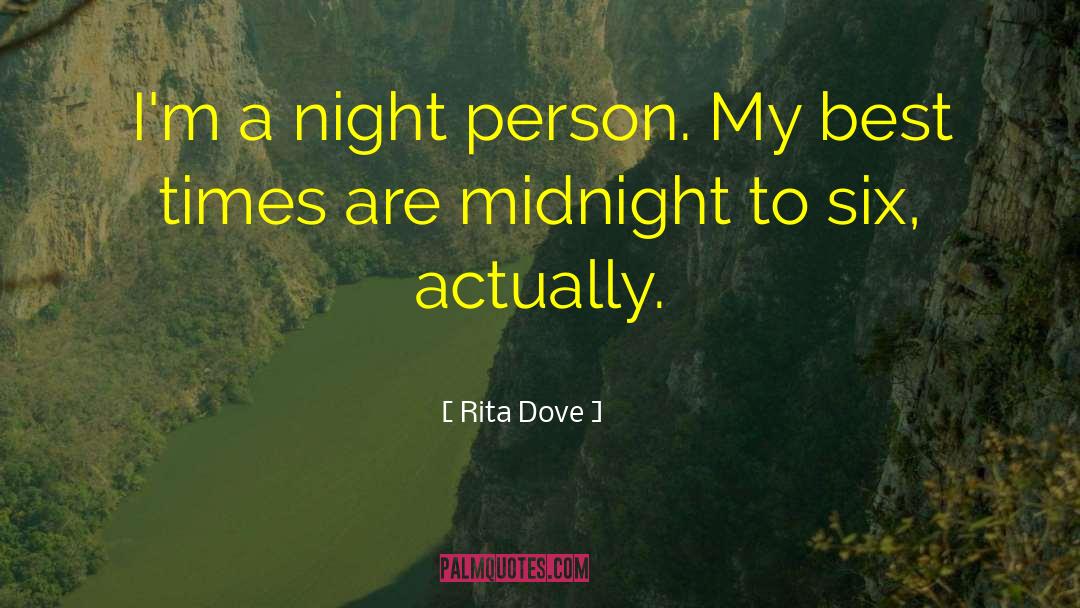 Night Person quotes by Rita Dove