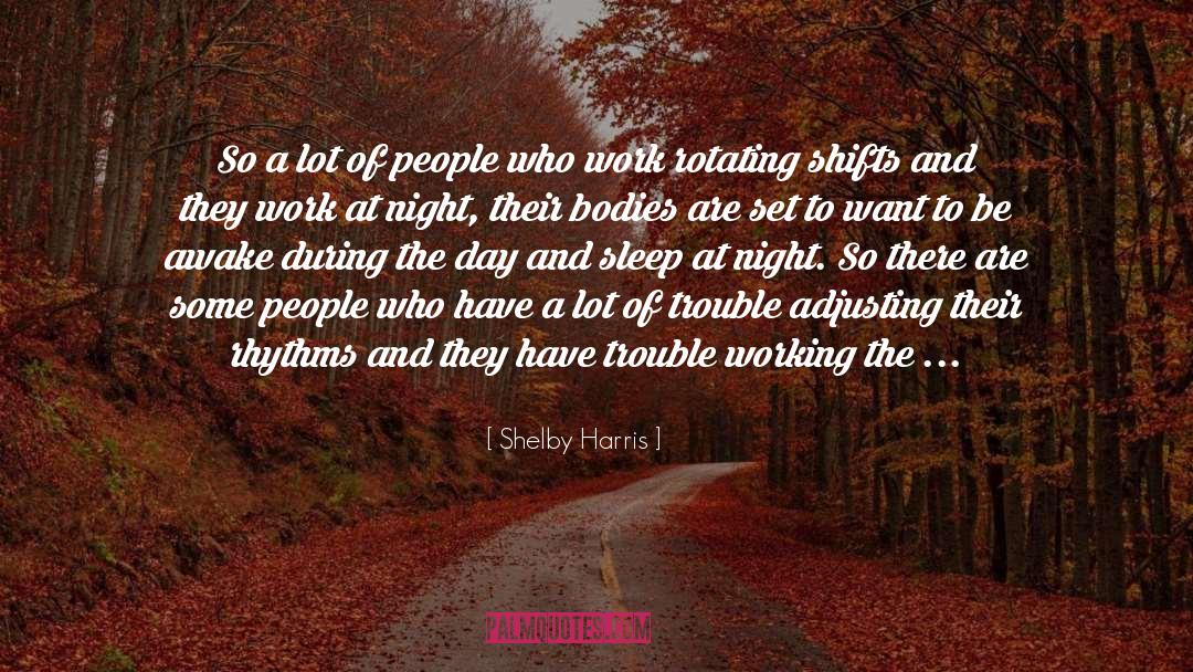 Night Shift quotes by Shelby Harris